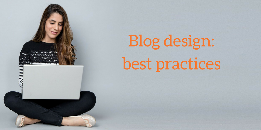 Blog design: best practices 2018