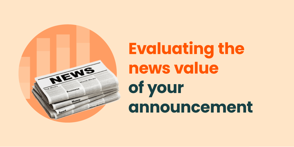Evaluating the news value of your announcement