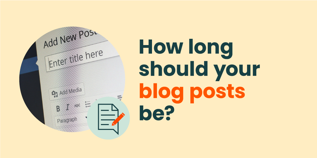 How long should your blog posts be?