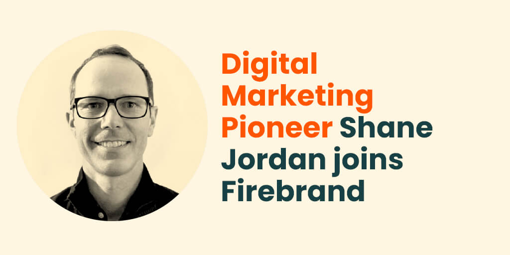 Digital Marketing Pioneer Shane Jordan joins Firebrand