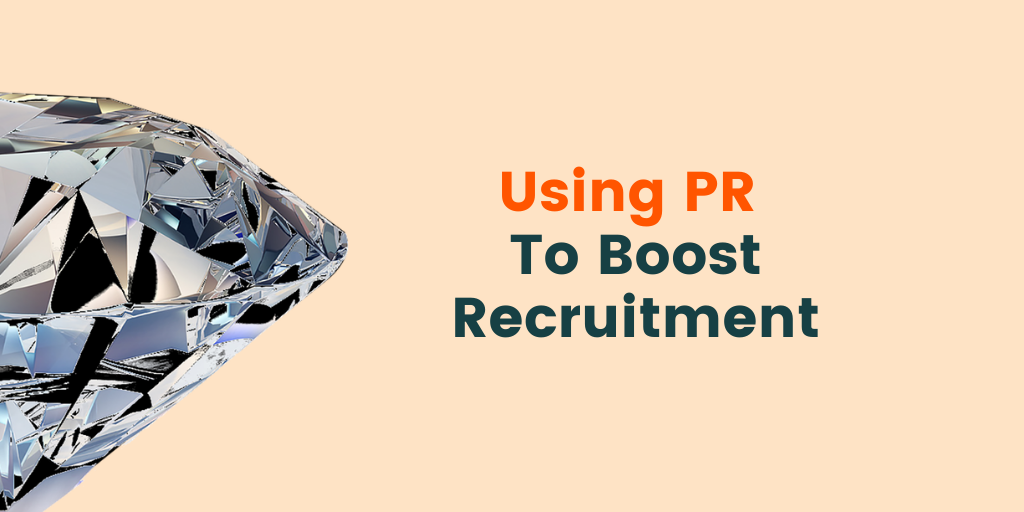 Using PR to Boost Recruitment