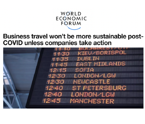 World Economic Forum article with headline, Business travel won't be more sustainable post-COVID unless companies take action.