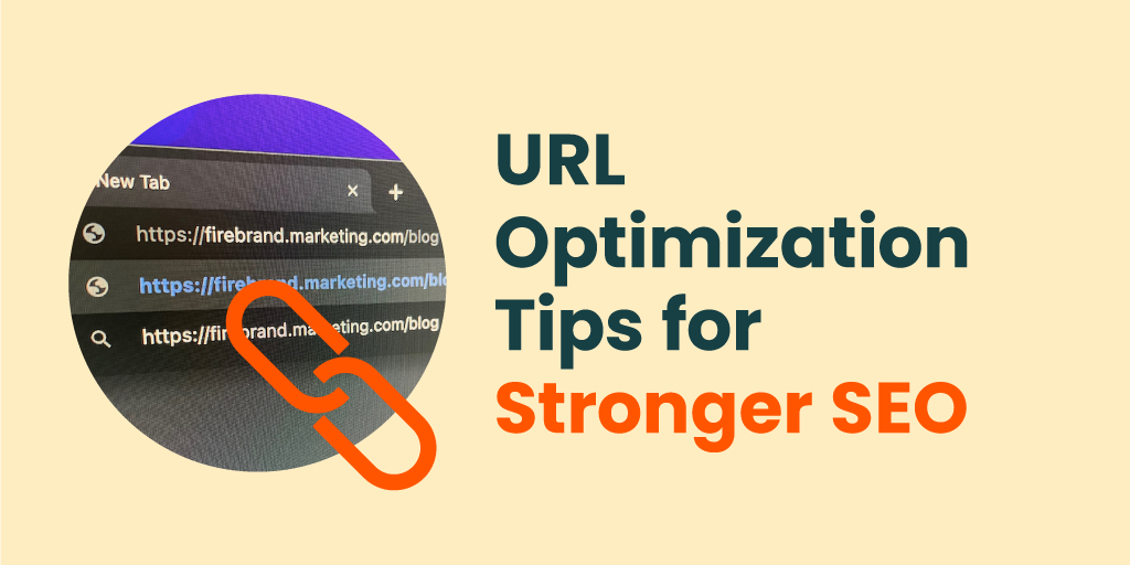 Url Optimization Tips For Stronger Seo Firebrand Url Optimization Tips For Stronger Seo Firebrand