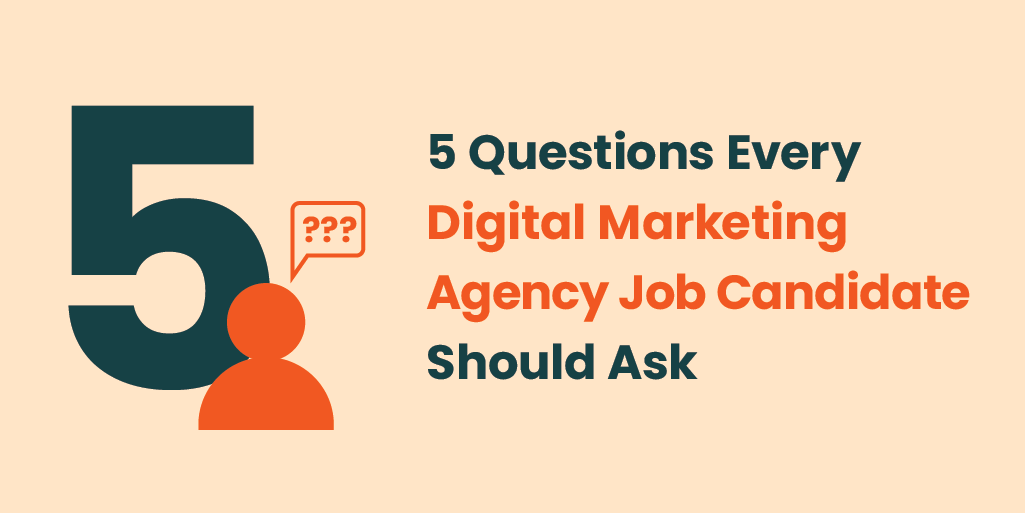 5 questions every digital marketing agency job candidate should ask with number 5 and person icon asking questions