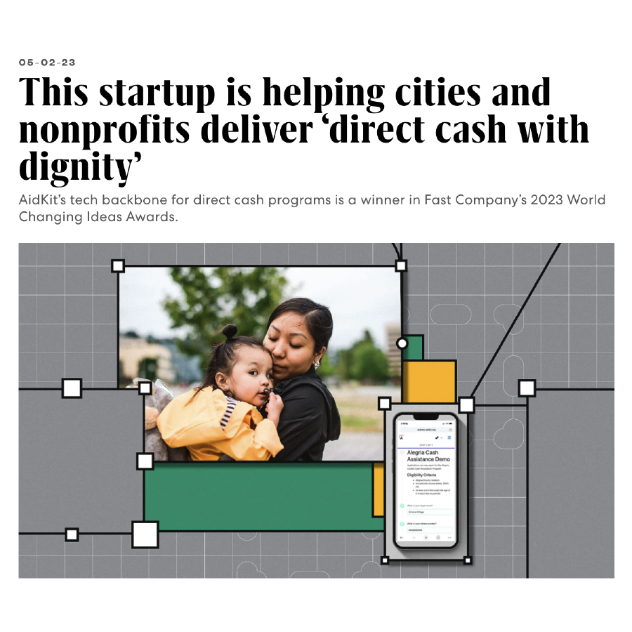 Image showing fast company article with headline This startup is helping cities and nonprofits deliver ‘direct cash with dignity’