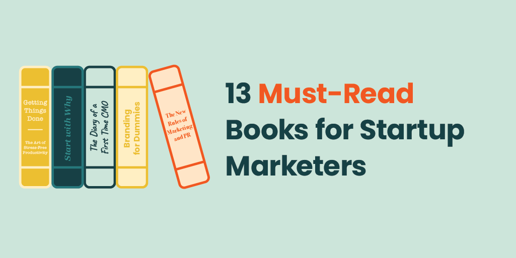 13 Must-Read Books for Startup Marketers with image of 5 books lined up next to each like on a bookshelf
