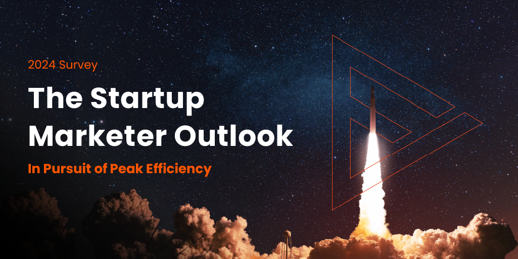 The Startup Marketer Outlook