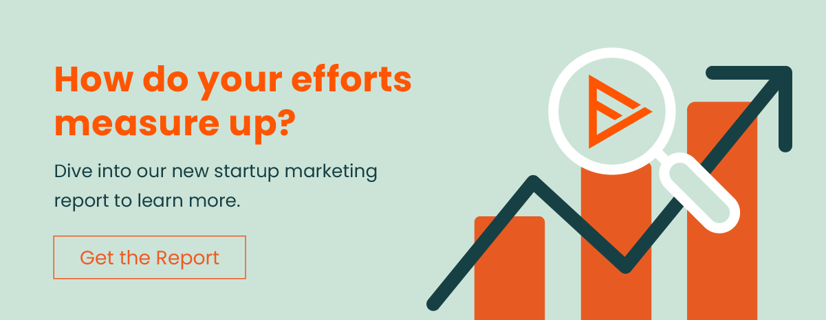 How to your efforts measure up? Download the Startup Marketer Outlook<br />
with drawings of chart and magnifying glass