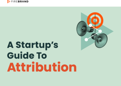 A startup's guide to attribution Firebrand