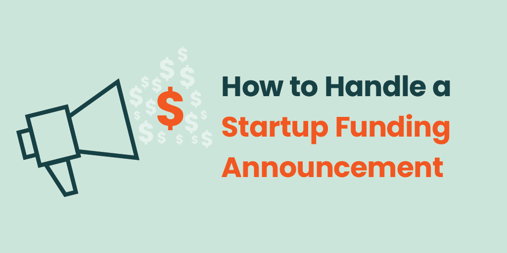 How to Handle a Startup Funding Announcement