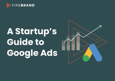 A Startup's Guide to Google Ads