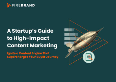 A Startup’s Guide to High-Impact Content Marketing