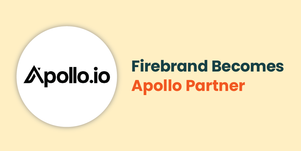 Firebrand is an Apollo partner