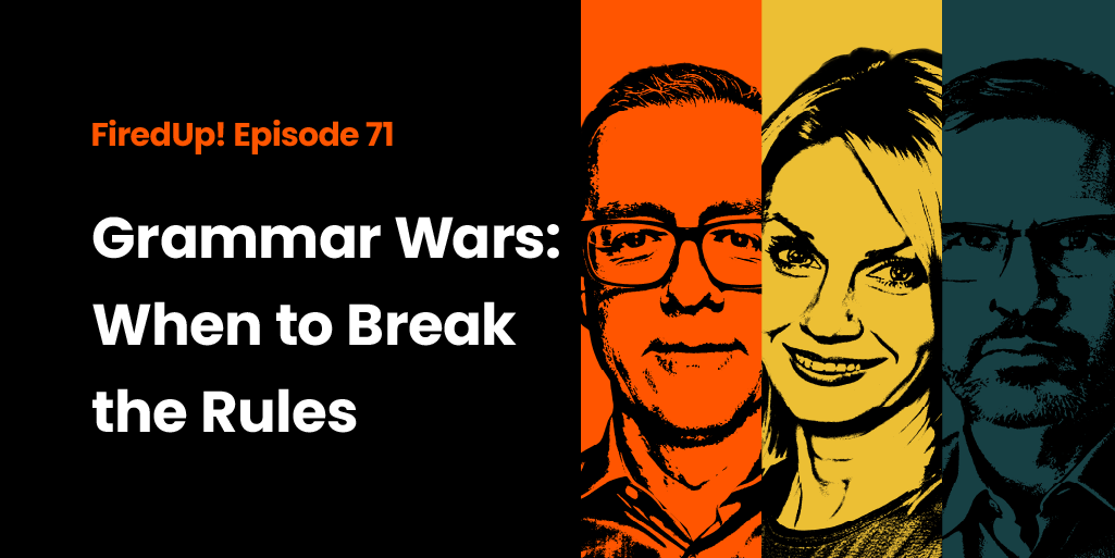 Grammar Wars: When to Break the Rules