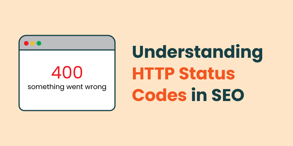 Understanding HTTP Status Codes in SEO