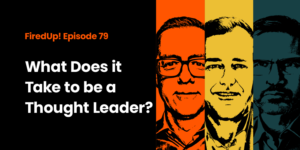 What Does it Take to be a Thought Leader?