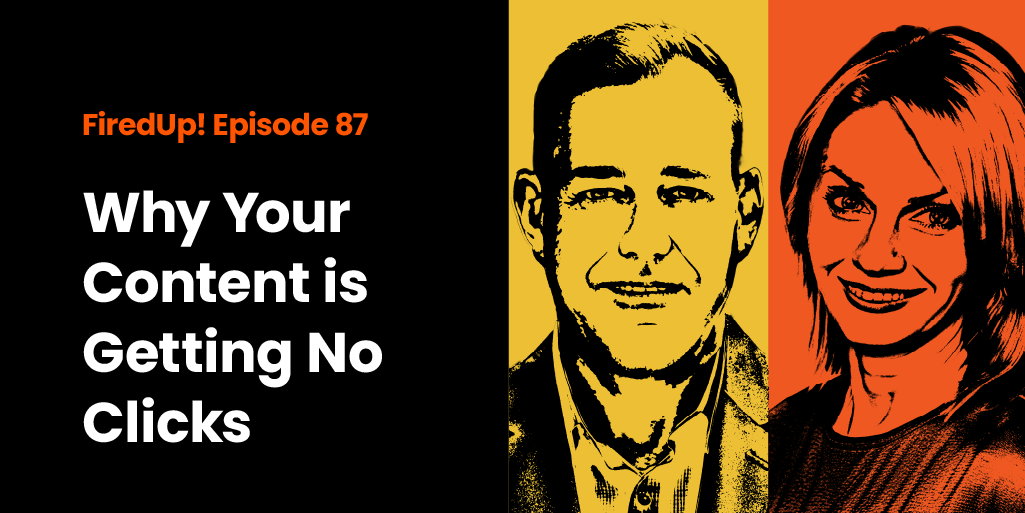 Why Your Content is Getting No Clicks