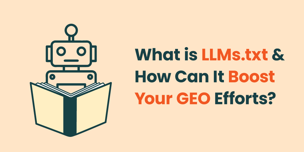 What is LLMs.txt and How Can It Boost Your GEO Efforts?