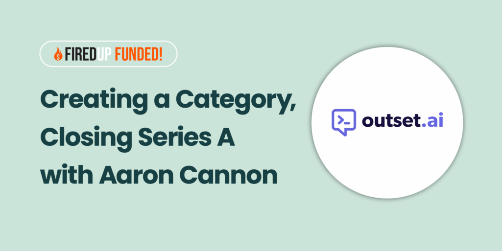Creating a Category, Closing Series A with Aaron Cannon
